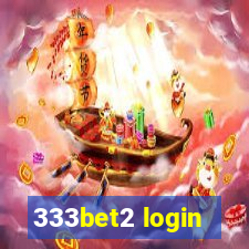 333bet2 login